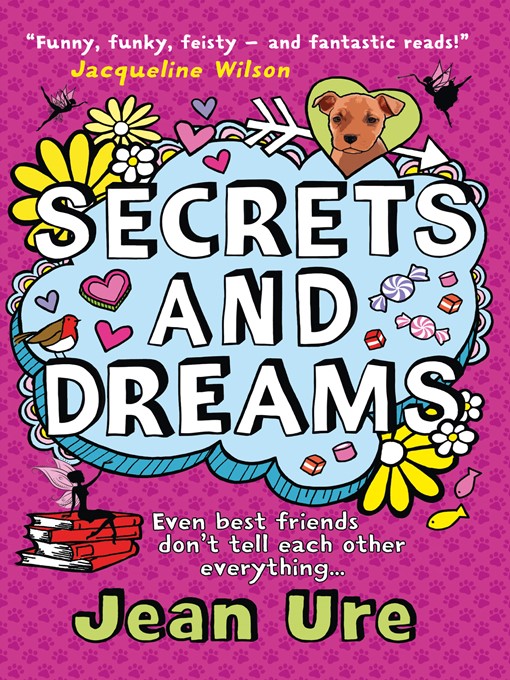 Title details for Secrets and Dreams by Jean Ure - Available